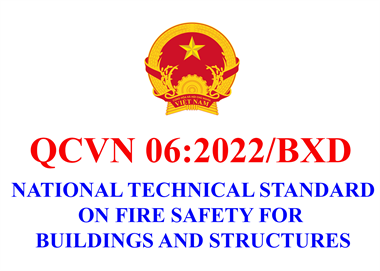 Issuance of National Technical Standards on Fire Safety for Buildings and Construction QCVN 06:2022/BXD.